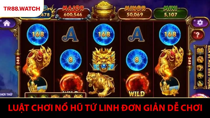 Luật chơi nổ hũ tứ linh đơn giản dễ chơi