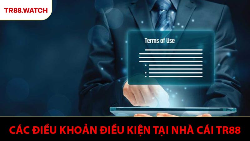 Các điều khoản điều kiện cho tài khoản người dùng ở TR88
