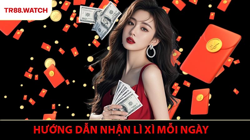 Làm sao để nhận được Lì xì mỗi ngày